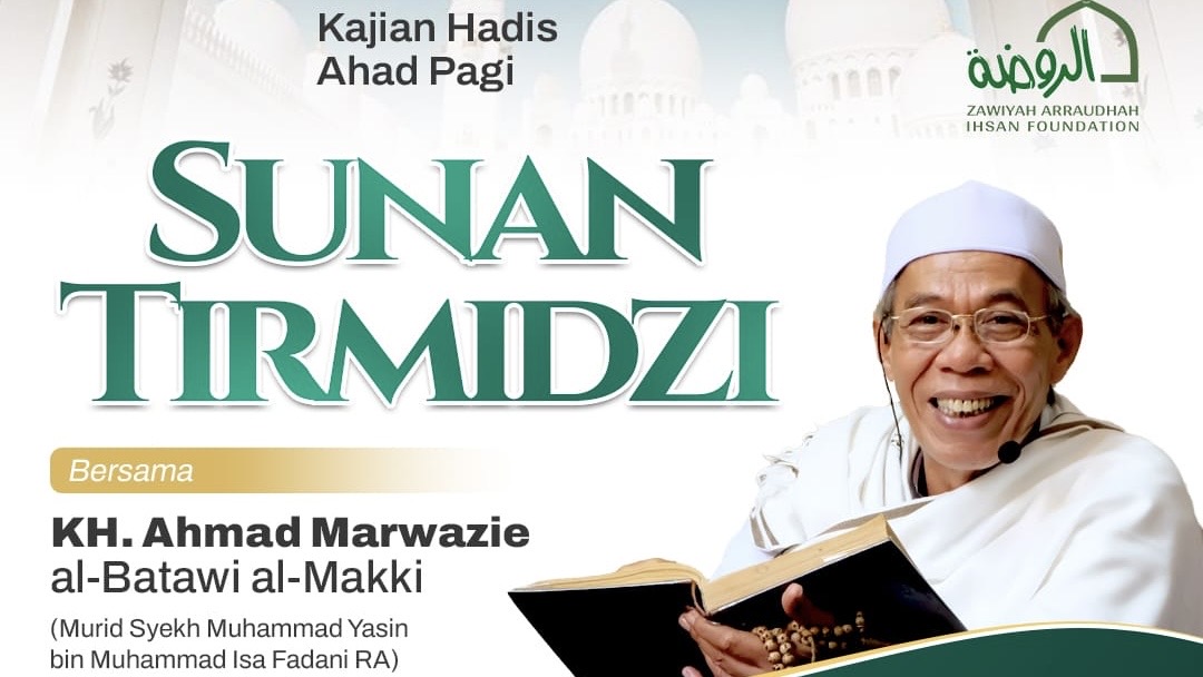 Kajian Hadits Ahad Pagi - Sunan At-Tirmidzi