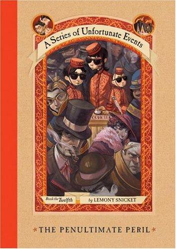 Cover for A Series of Unfortunate Events 12 - The Penultimate Peril
