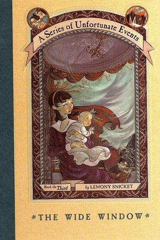 Cover for A Series of Unfortunate Events 3- The Wide Window