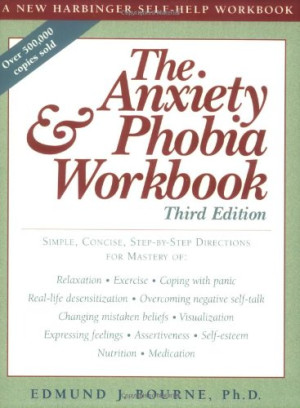 Cover for The Anxiety, Phobia Workbook