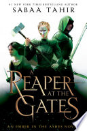 Cover for A Reaper at the Gates (An Ember in the Ashes Book 3)
