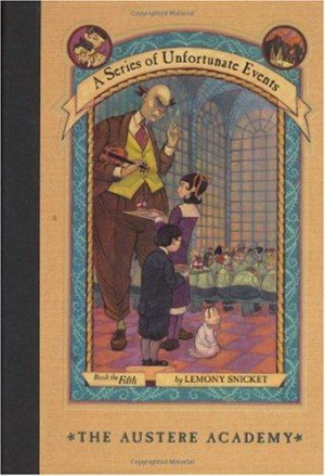 Cover for A Series of Unfortunate Events 5 - The Austere Academy