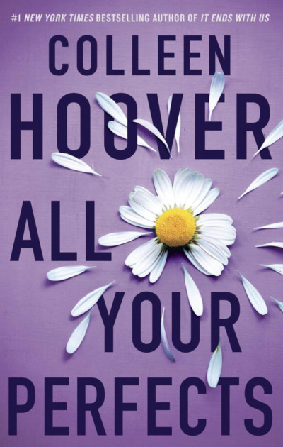Cover for All Your Perfects (Hopeless #3)