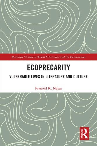 Cover for Ecoprecarity: Vulnerable Lives In Literature And Culture