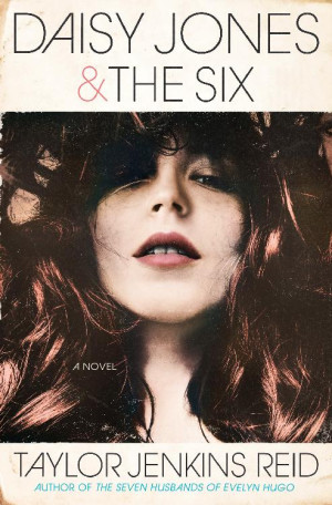Cover for Daisy Jones & the Six: A Novel