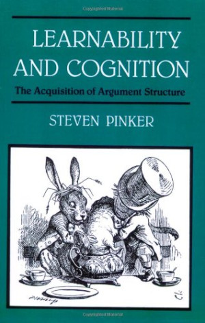 Cover for Learnability and Cognition: The Acquisition of Argument Structure