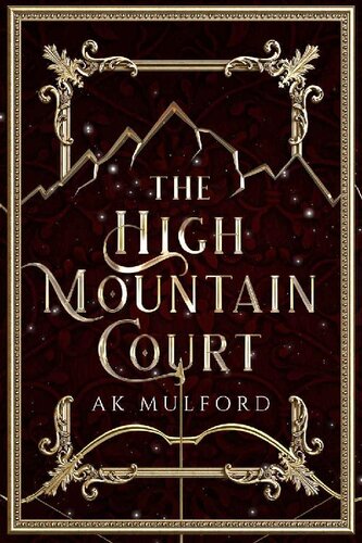 Cover for The High Mountain Court (The Five Crowns of Okrith Book 1)