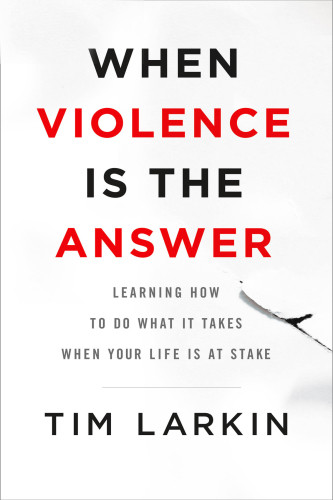 Cover for When Violence Is the Answer