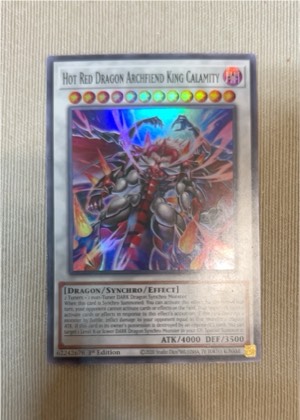 Hot Red Dragon Archfiend King Calamity, graded 7.5