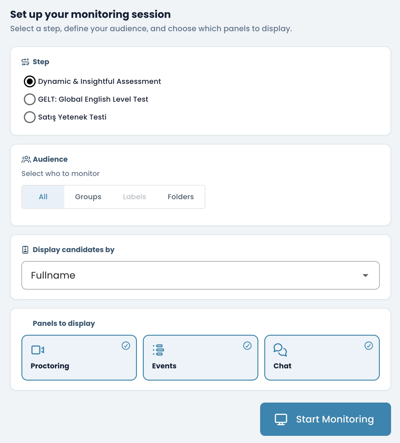Monitoring session setup showing assessment selection, audience filters, and display panels