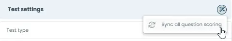 Click the magic wand icon in the top right to sync scoring across all questions.