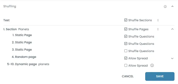 Shuffle sections, pages, and questions to randomize the test flow.