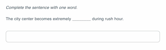 Sample fill-in-the-blank vocabulary question (text entry)