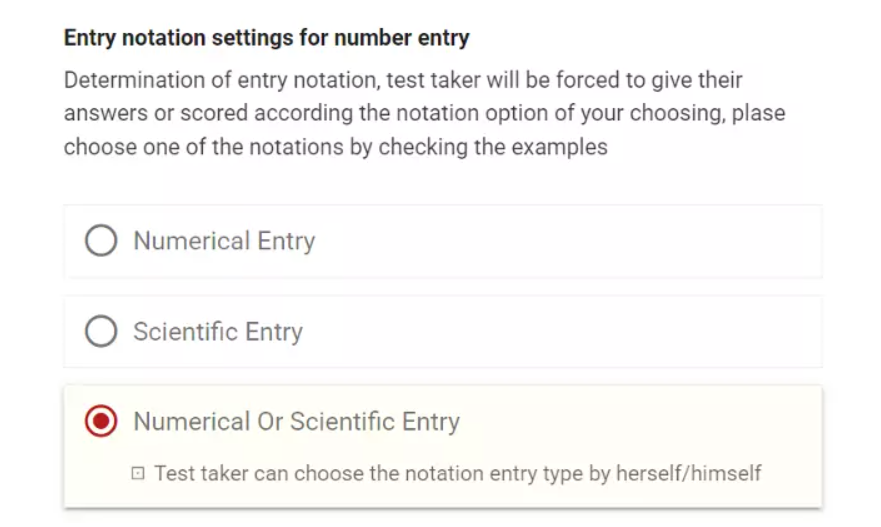 Option to confirm both types of notation for the candidate's requested answer