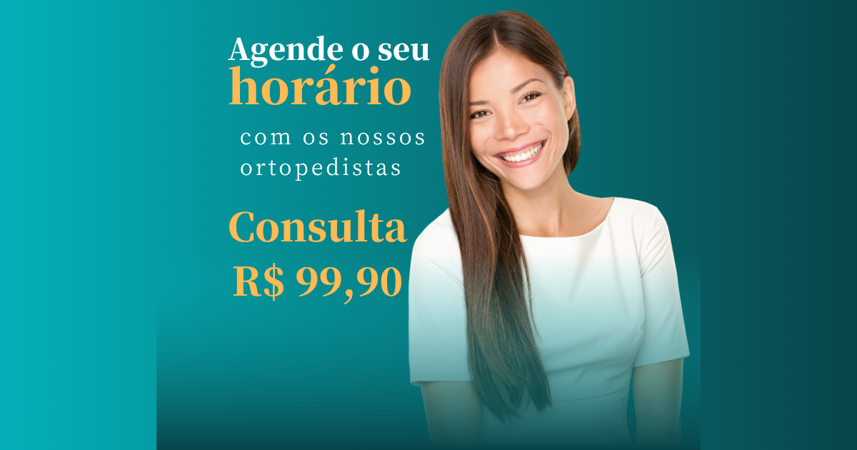 Ortopedista - Consulta R$ 99,90