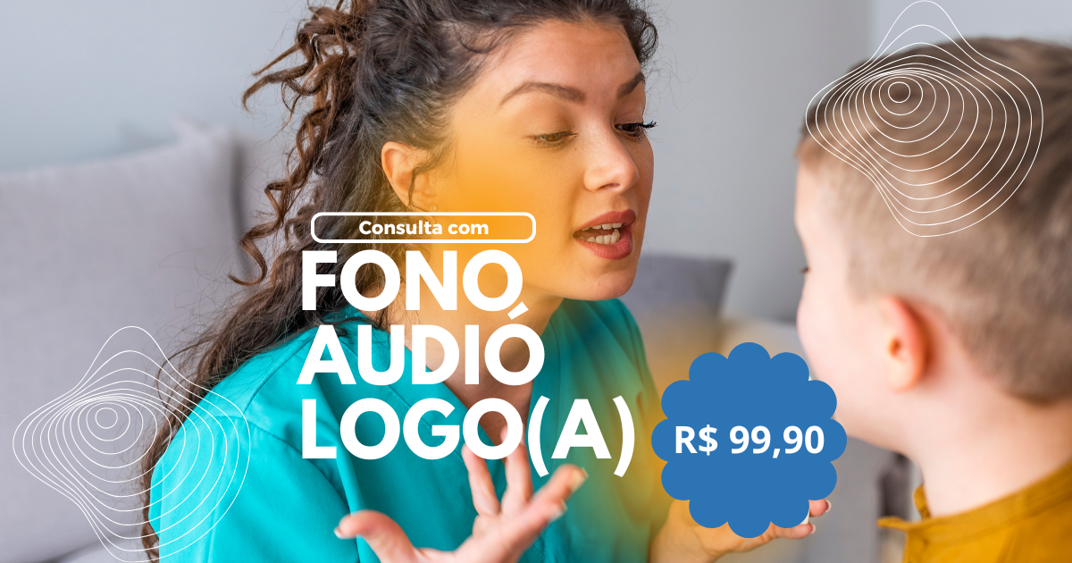 Fonoaudiologista - Consulta R$ 99,90 🩺