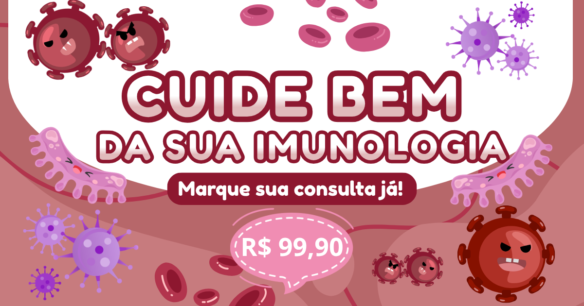 Imunologista - Consulta R$ 99,90 🩺