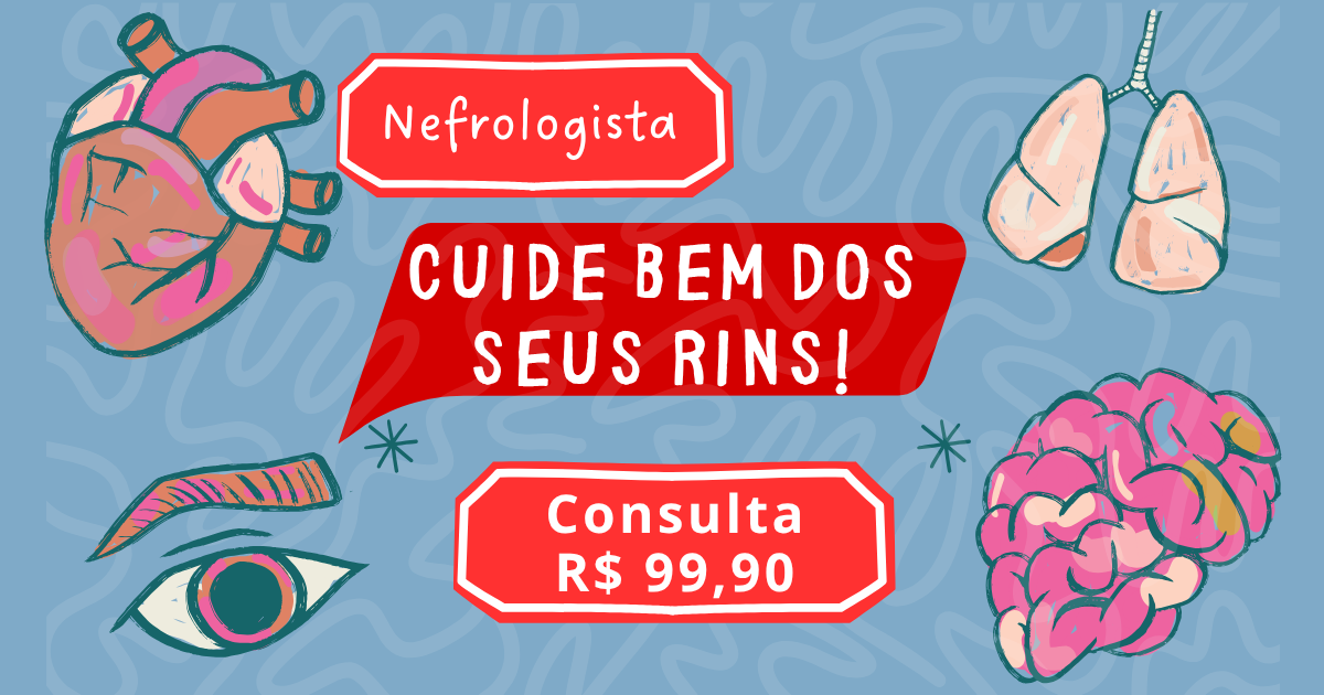 Nefrologista - Consulta R$ 99,90 🩺