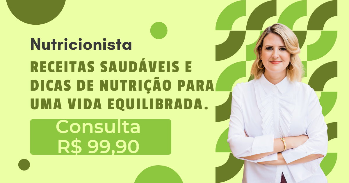 Nutricionista - Consulta R$ 99,90 🩺