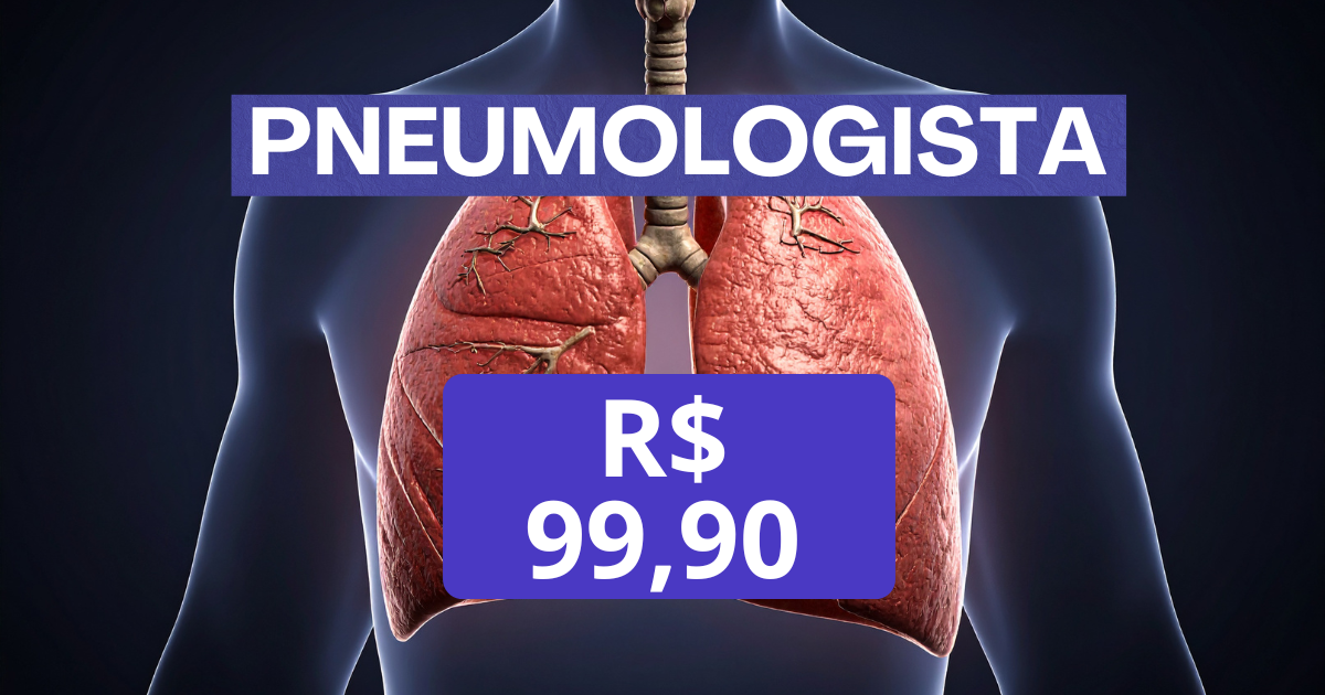 Pneumologista - Consulta R$ 99,90 🩺