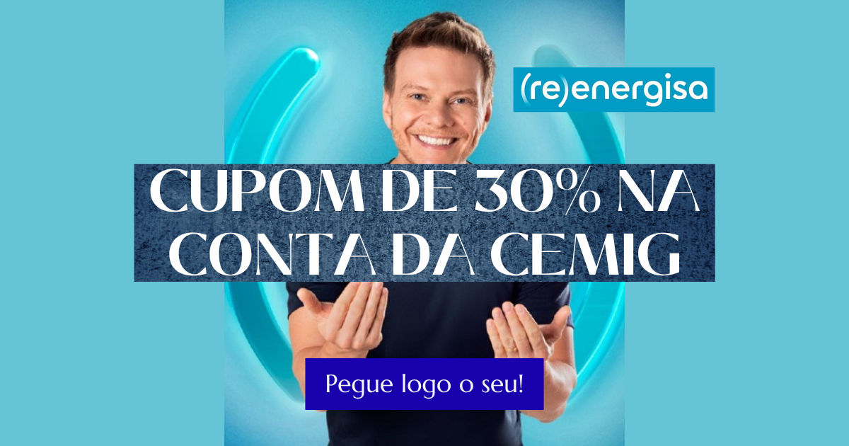 Desconto mensal de 30% na conta da Cemig 💲