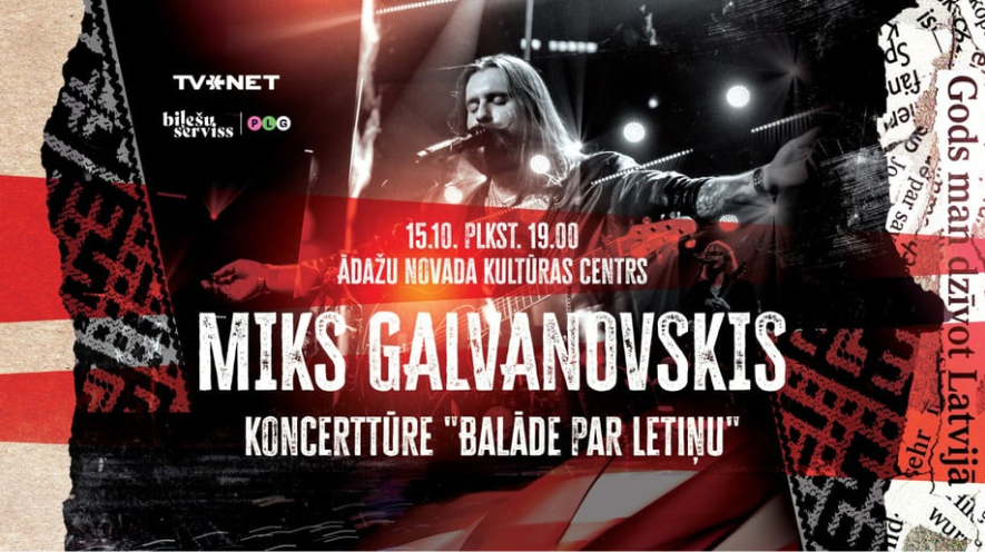 Miks Galvanovskis - 'Balāde par Letiņu