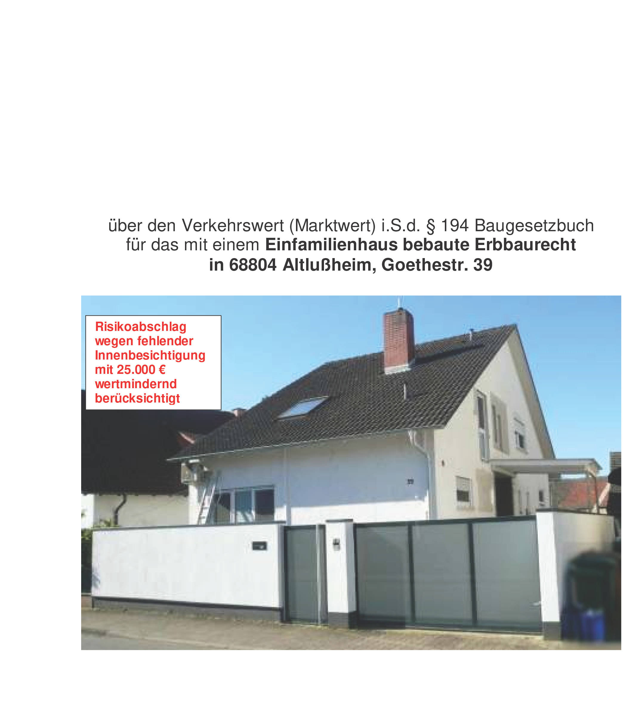 Einfamilienhaus in Goethestraße 39, 68804 Altlußheim