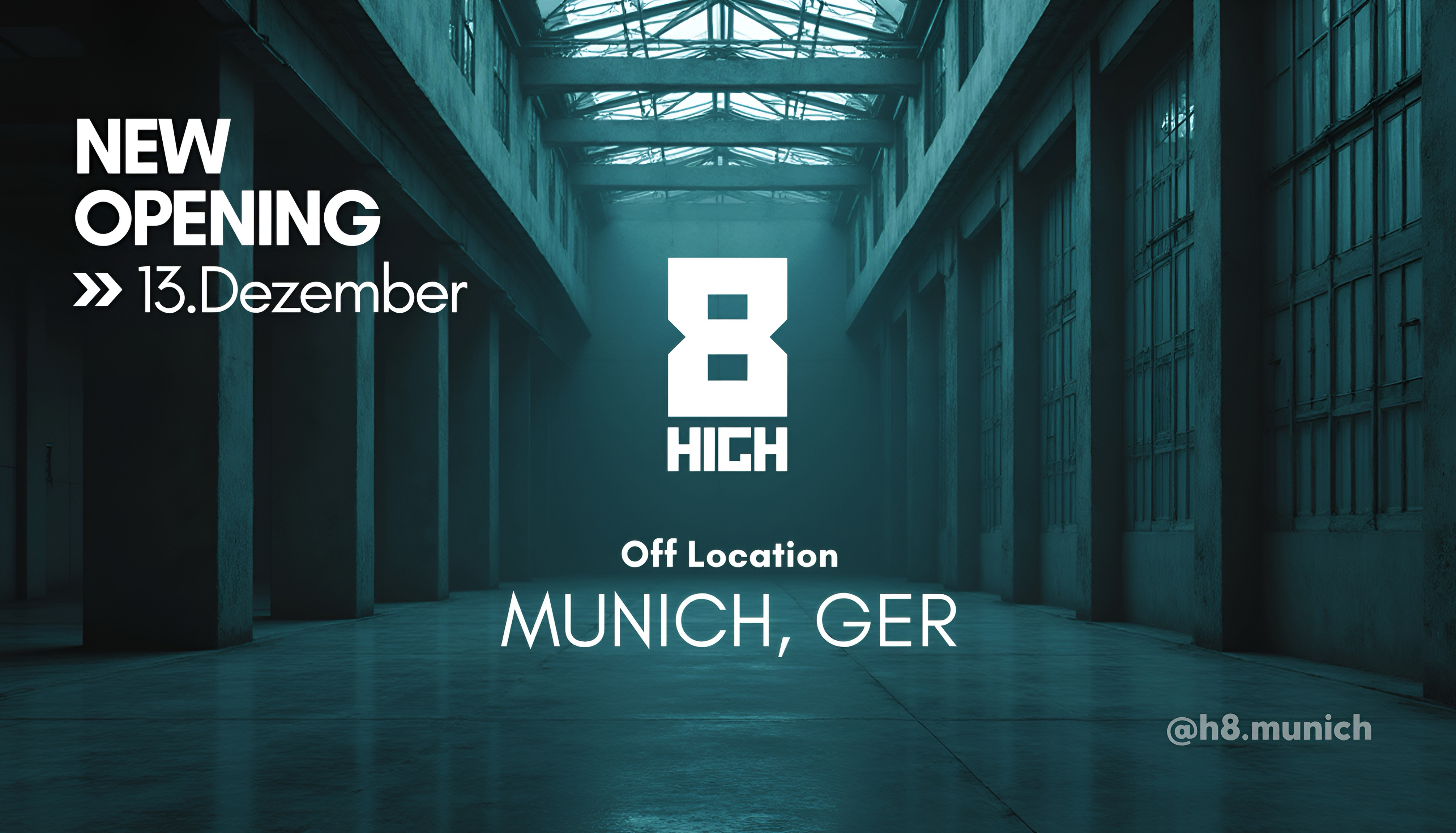 HIGH8 New Opening 13.12.2025 in Munich