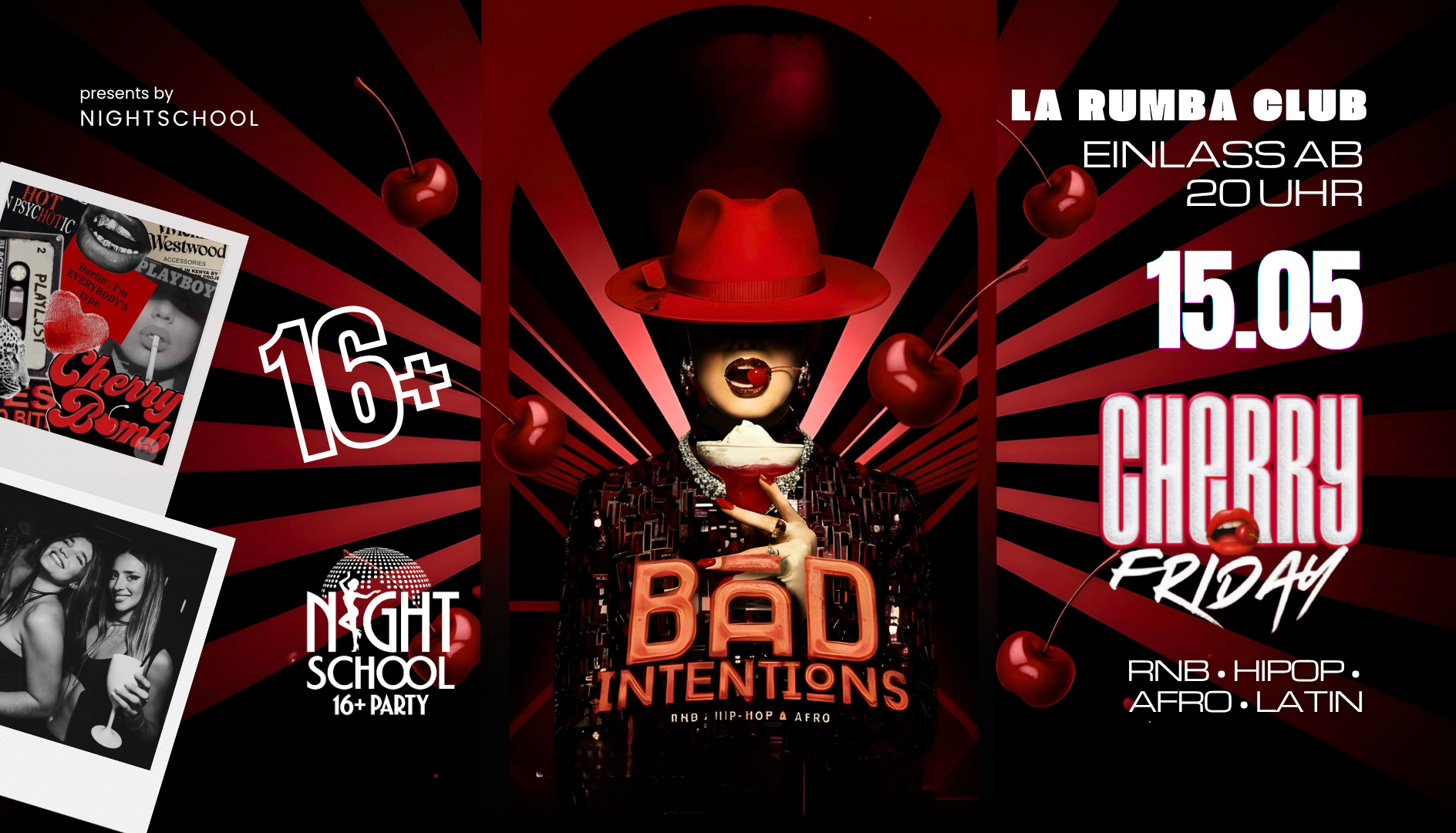 BAD INTENTIONS - CHERRY FRIDAY ab 16 Jahren im La Rumba