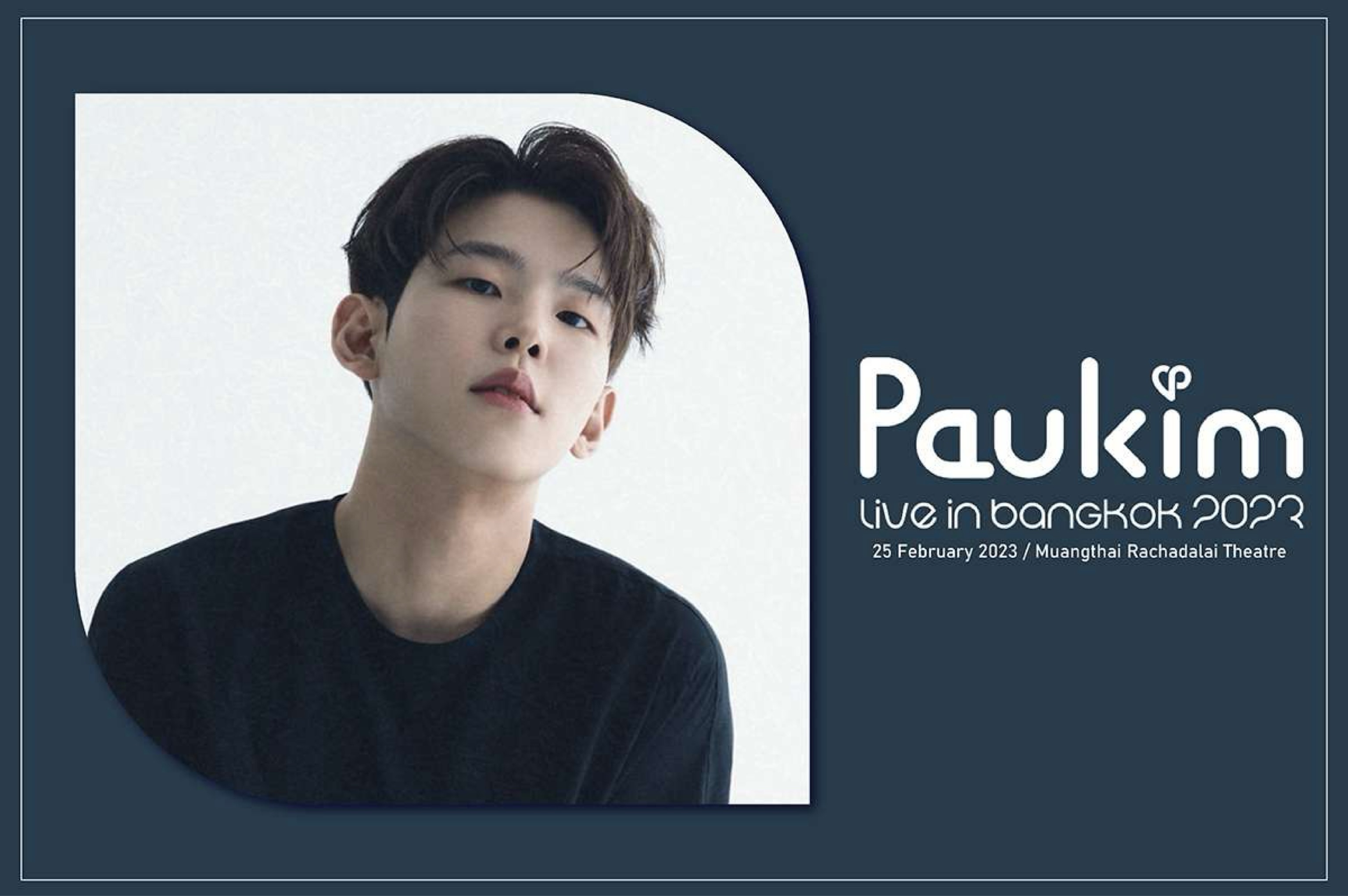 PAUL KIM LIVE IN BANGKOK 2023
