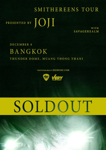 VERY LIVE Present JOJI: SMITHEREENS TOUR LIVE IN BANGKOK 2022