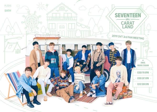 2019 SVT 3rd FAN MEETING <SEVENTEEN in CARAT LAND>
