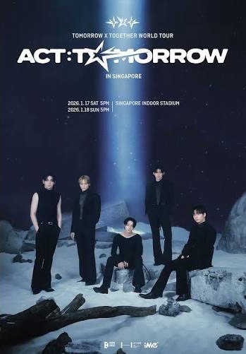 TOMORROW X TOGETHER WORLD TOUR < ACT : TOMORROW > IN SINGAPORE