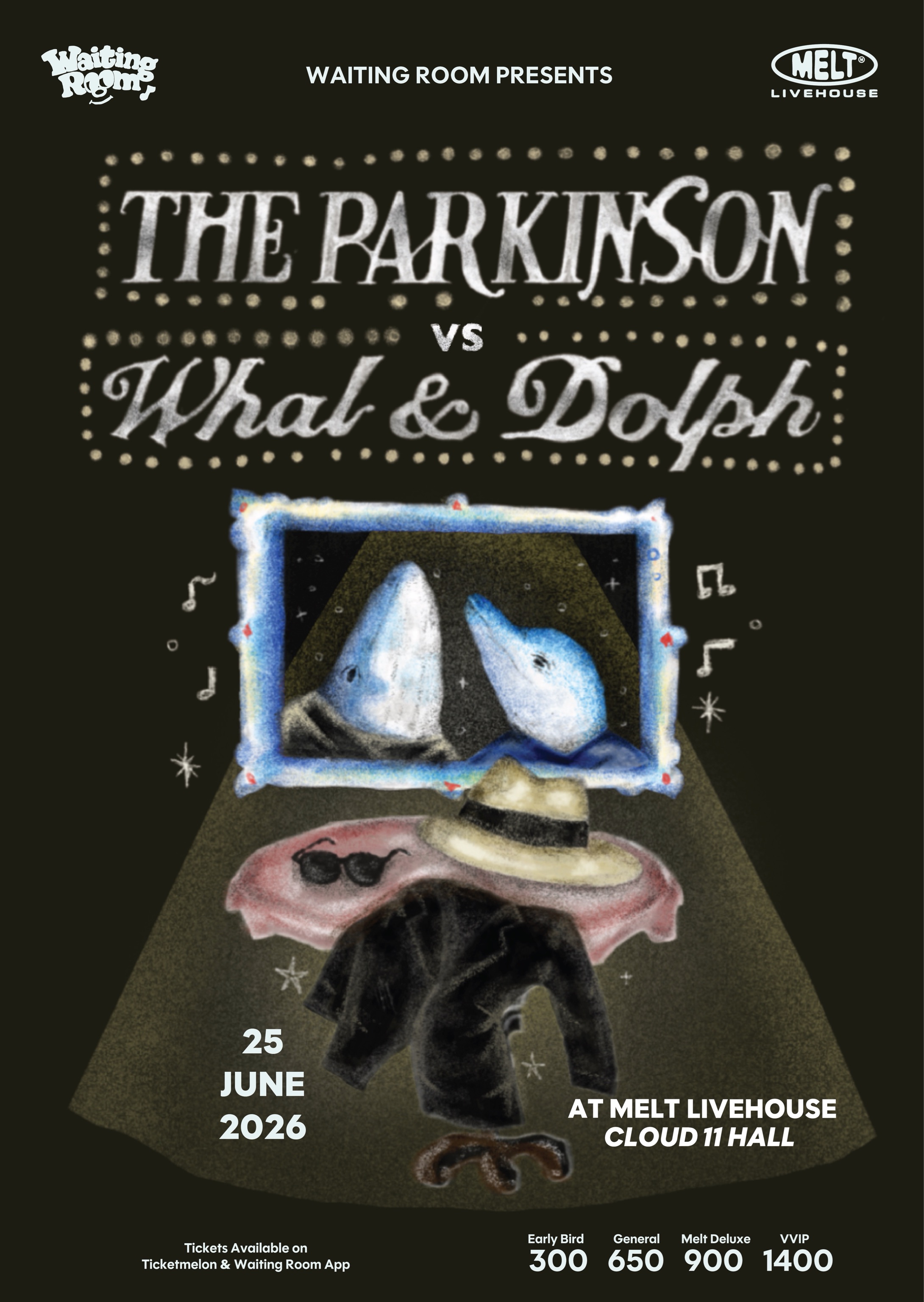 Melt Livehouse Cloud 11 Hall: The Parkinson vs Whal & Dolph