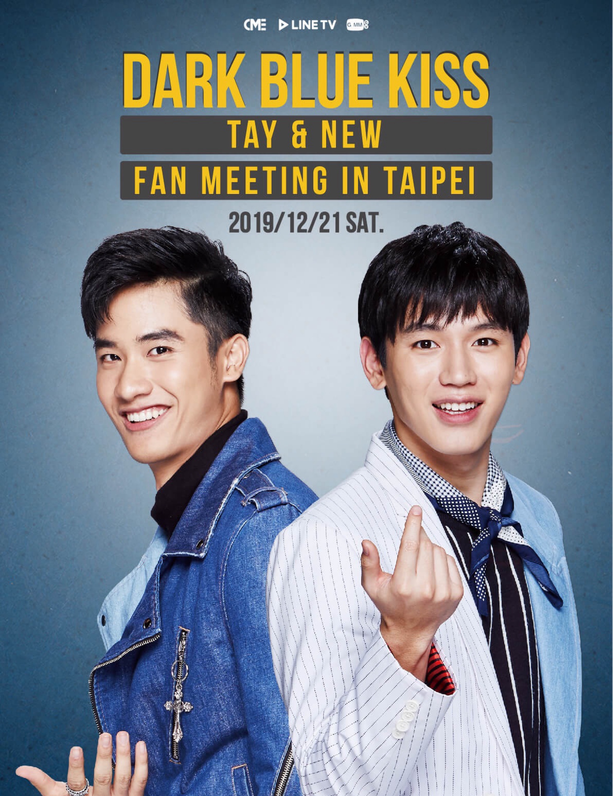 Dark Blue Kiss-TAY&NEW Fan Meeting in Taipei