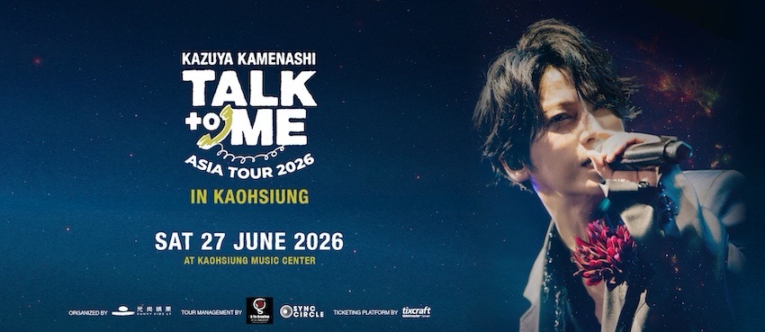 KAZUYA KAMENASHI “TALK TO ME” ASIA TOUR 2026 IN KAOHSIUNG