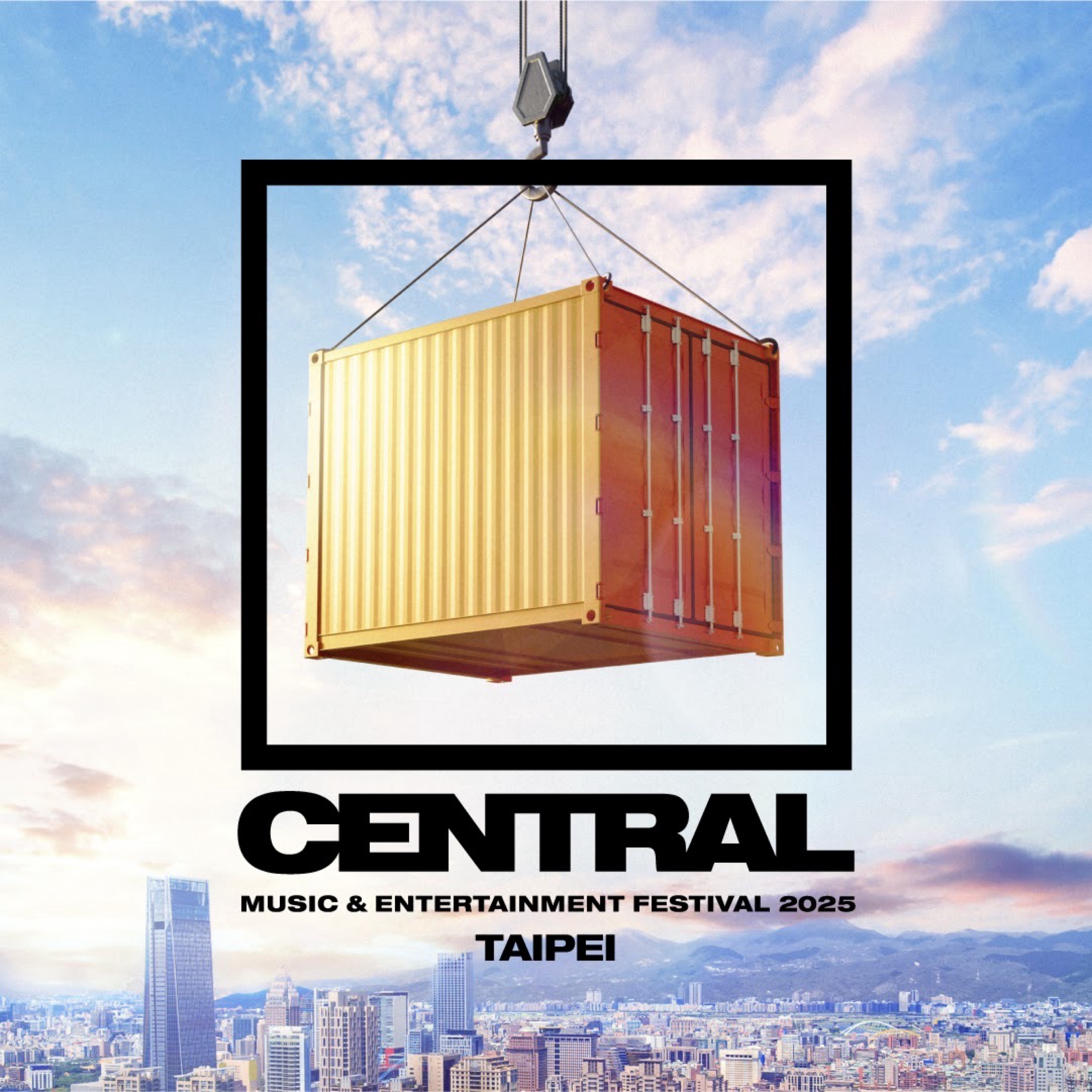 CENTRAL MUSIC & ENTERTAINMENT FESTIVAL 2025 in TAIPEI