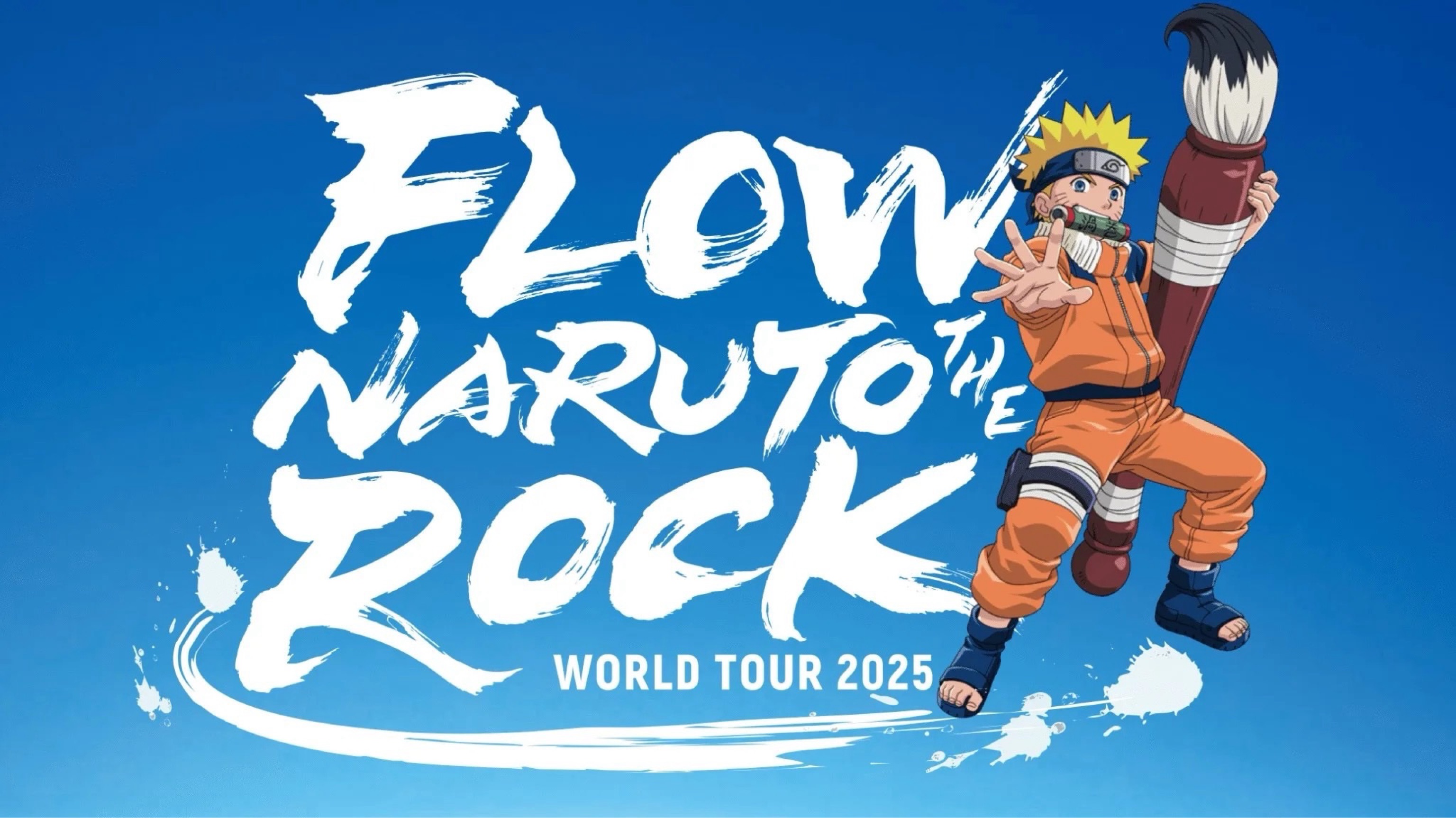 Flow World Tour 2026 “Naruto The Rock”