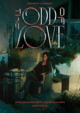 TAEYEON CONCERT - The ODD Of LOVE