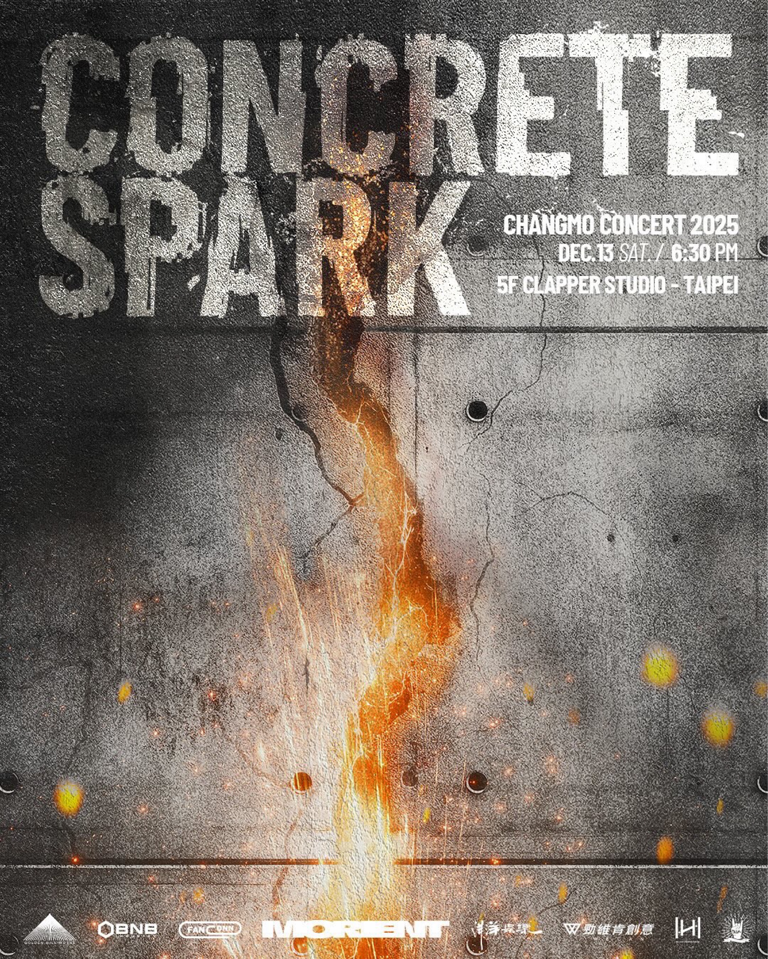 2025 CHANGMO《CONCRETE SPARK》IN TAIPEI