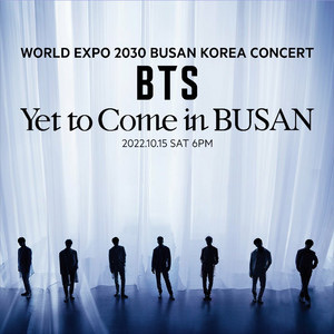 BTS ‘Yet to Come’ in BUSAN