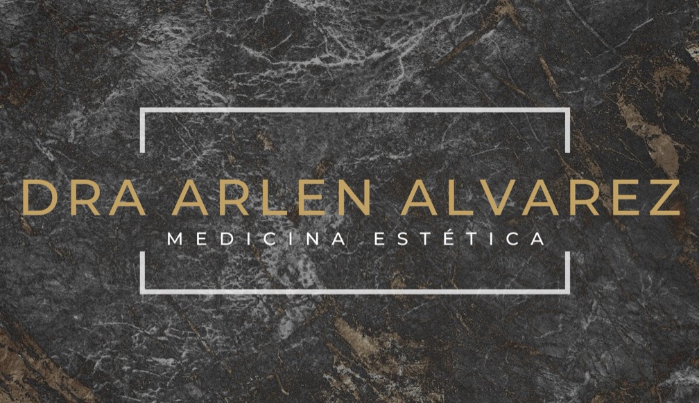 Dra. Arlen Alvarez- Medicina Estética