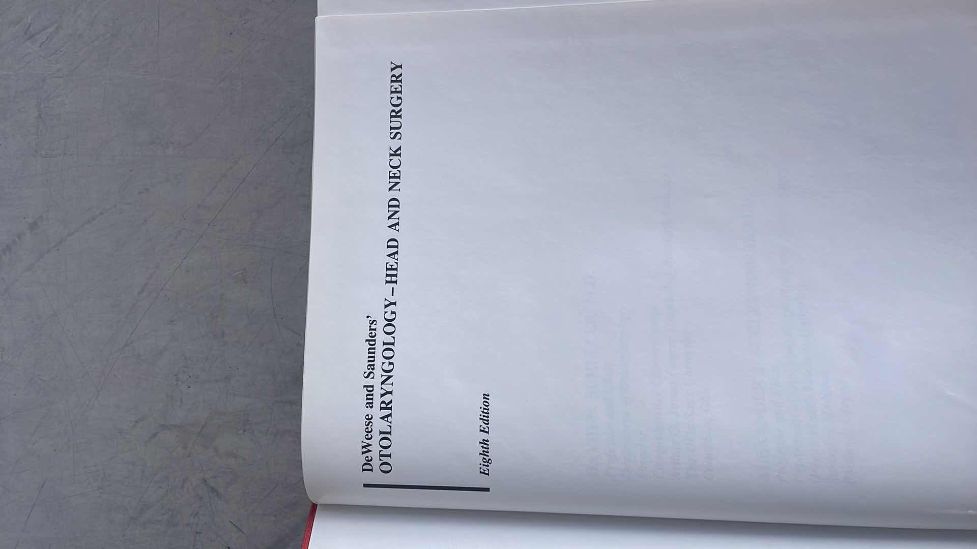 Photo 2 of DEWEESE AND SAUNDERS’
OTOLARYNGOLOGY
HEAD AND NECK SURGERY 8th EDITION 
DAVID E. SCHULLER
ALEXANDER J. SCHLEUNING II