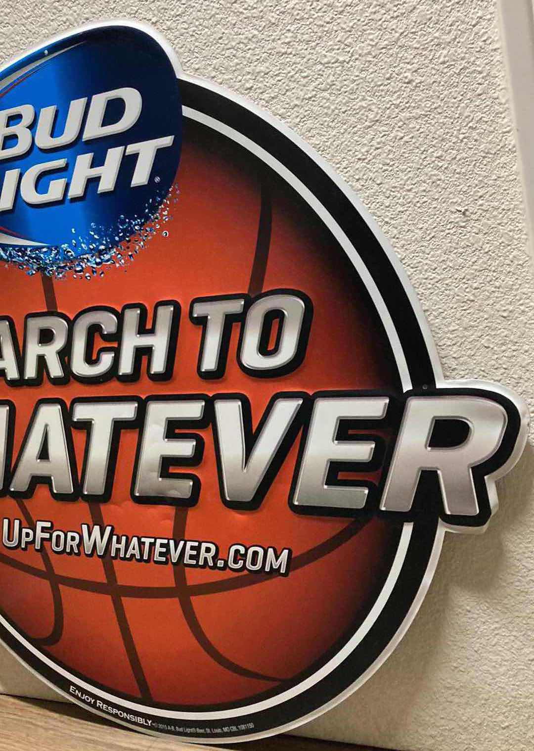 Photo 3 of BUD LIGHT MARCH TO WHATEVER TIN SIGN 29.25” X 26”