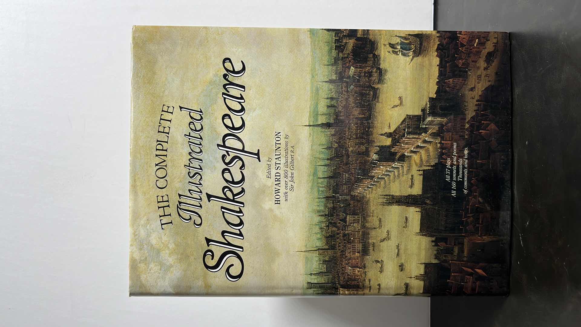 Photo 1 of THE COMPLETE ILLUSTRATED SHAKESPEARE HARDBACK BOOK  EDITED BY HOWARD STAUNTON