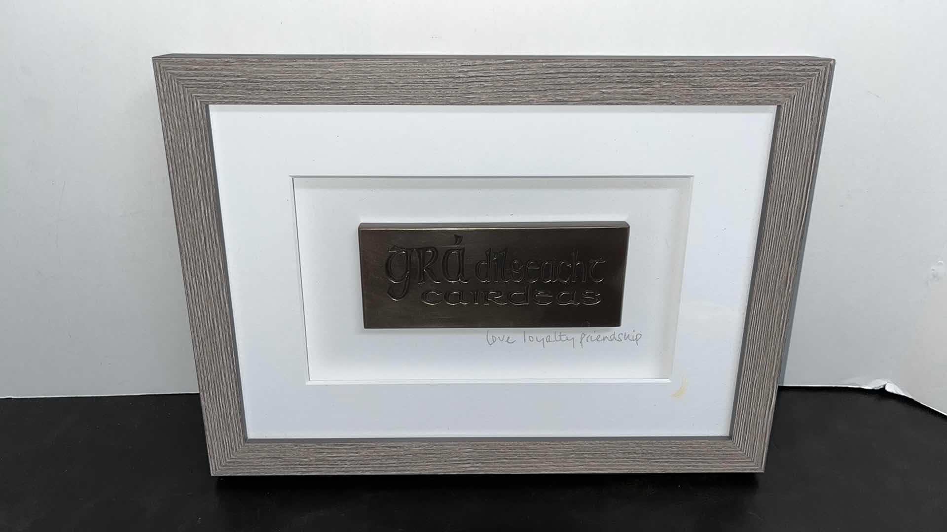 Photo 1 of WILD GOOSE STUDIOS GRA DILSEACHT CAIRDEAS “LOVE LOYALTY FRIENDSHIP” CARVED BRONZED IRON W WARM GREY WOOD FRAME 1” X 11.55” H8.4”