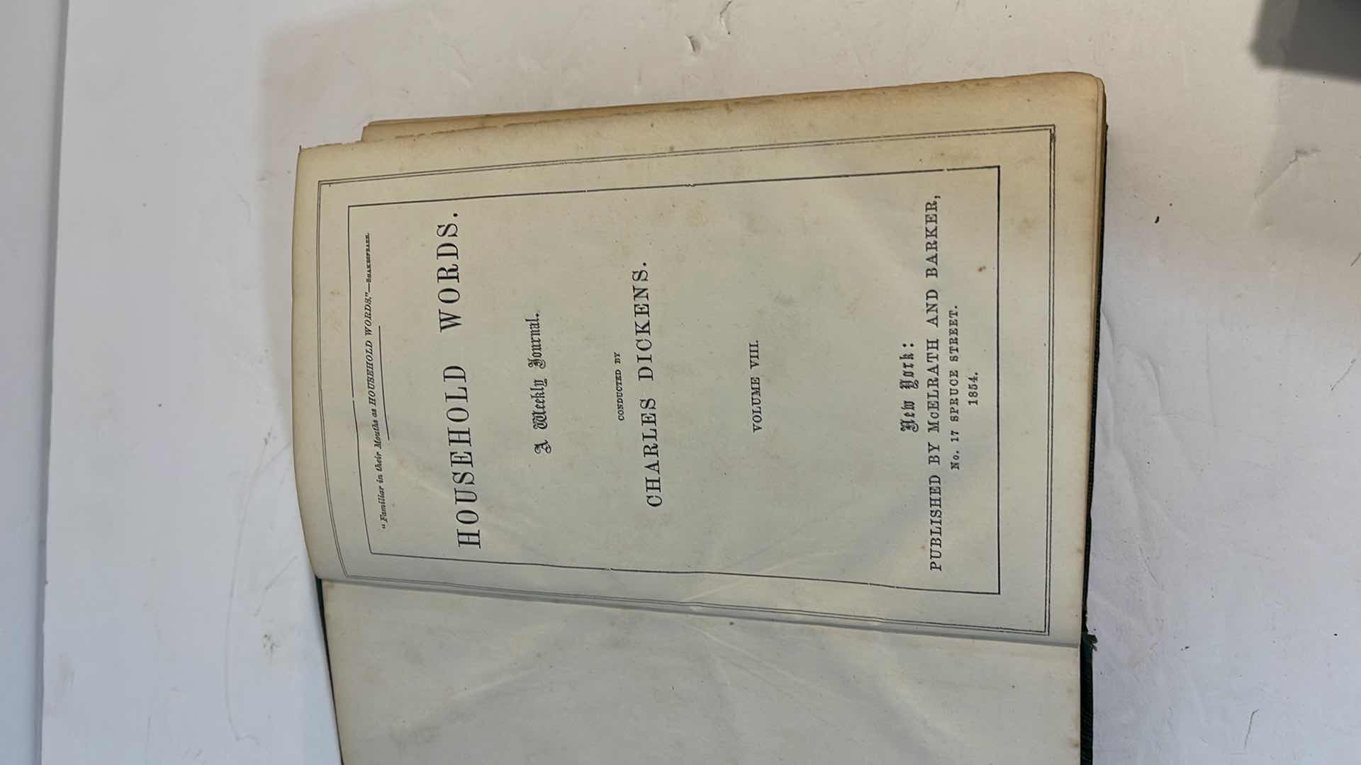 Photo 4 of 1854 ANTIQUE HOUSEHOLD WORDS A WEEKLY JOURNAL CONDUCT BY CHARLES DICKENS BOOKS VOLUME VIII 