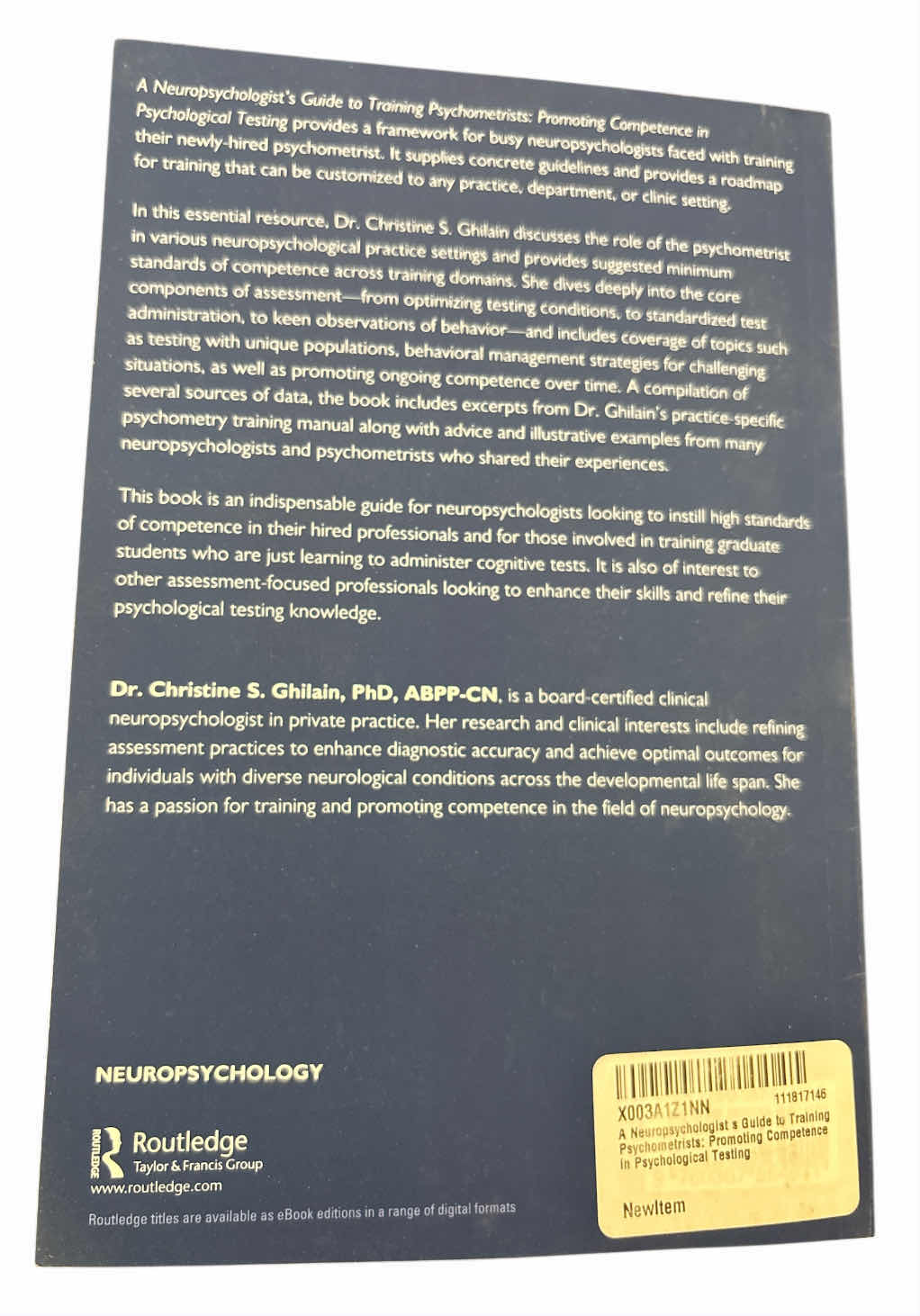 Photo 1 of A NEUROPSYCHOLOGIST’S GUIDE TO TRAINING PSYCHOMETRISTS: PROMOTING COMPETENCE IN PSYCHOLOGICAL TESTING BY CHRISTINE S. GHILAIN, PAPERBACK 146 PAGES