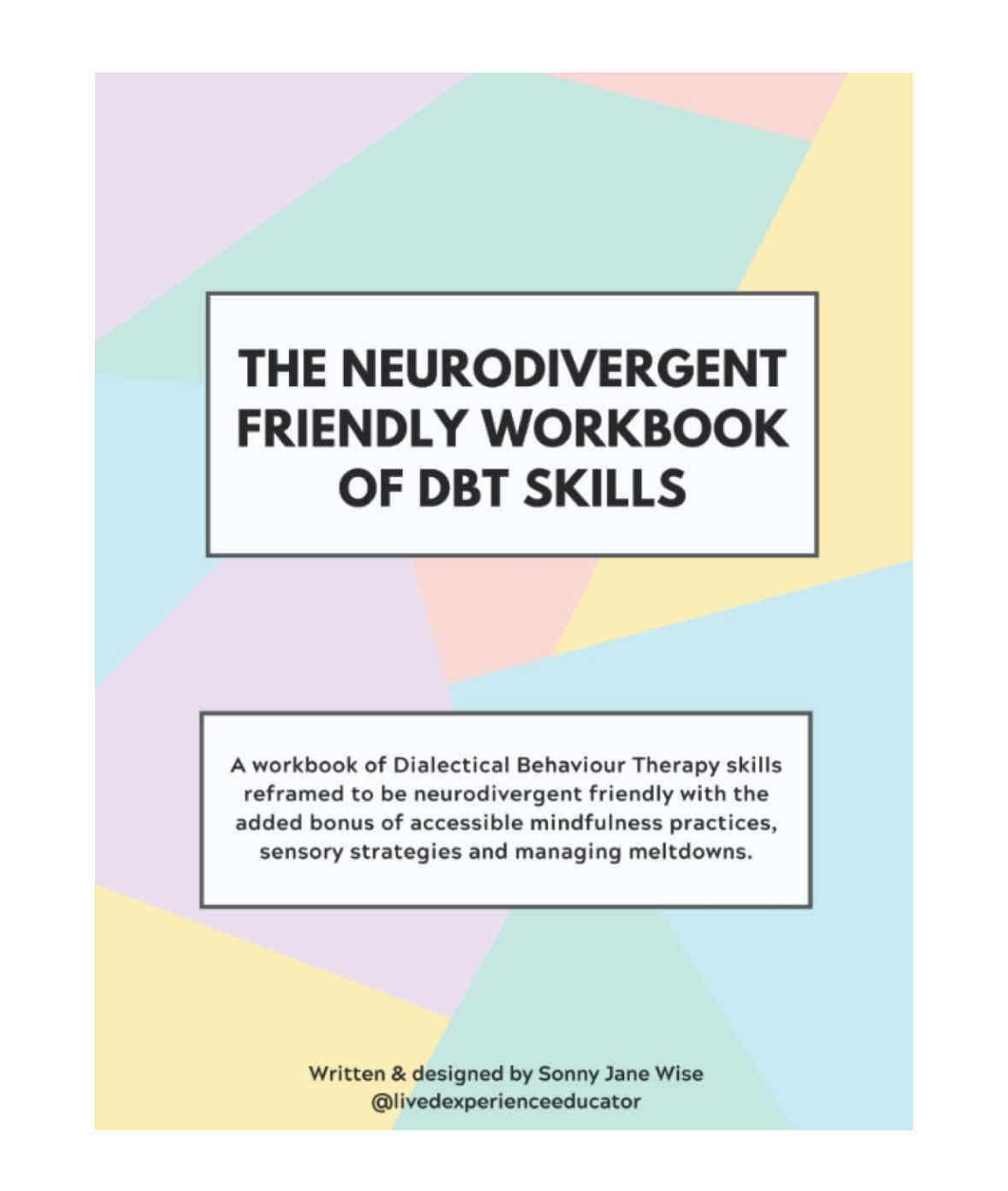 Photo 1 of THE NEURODIVERGENT FRIENDLY WORKBOOK OF DBT SKILLS BY SONNY JANE WISE (79 PGS), THE TEACHER’S INTRODUCTION TO PATHOLOGICAL DEMAND AVOIDANCE: ESSENTIAL STRATEGIES FOR THE CLASSROOM BY CLARE TRUMAN (171 PGS) & TAKING THE ANXIETY OUT OF TAKING TESTS: A STEP-