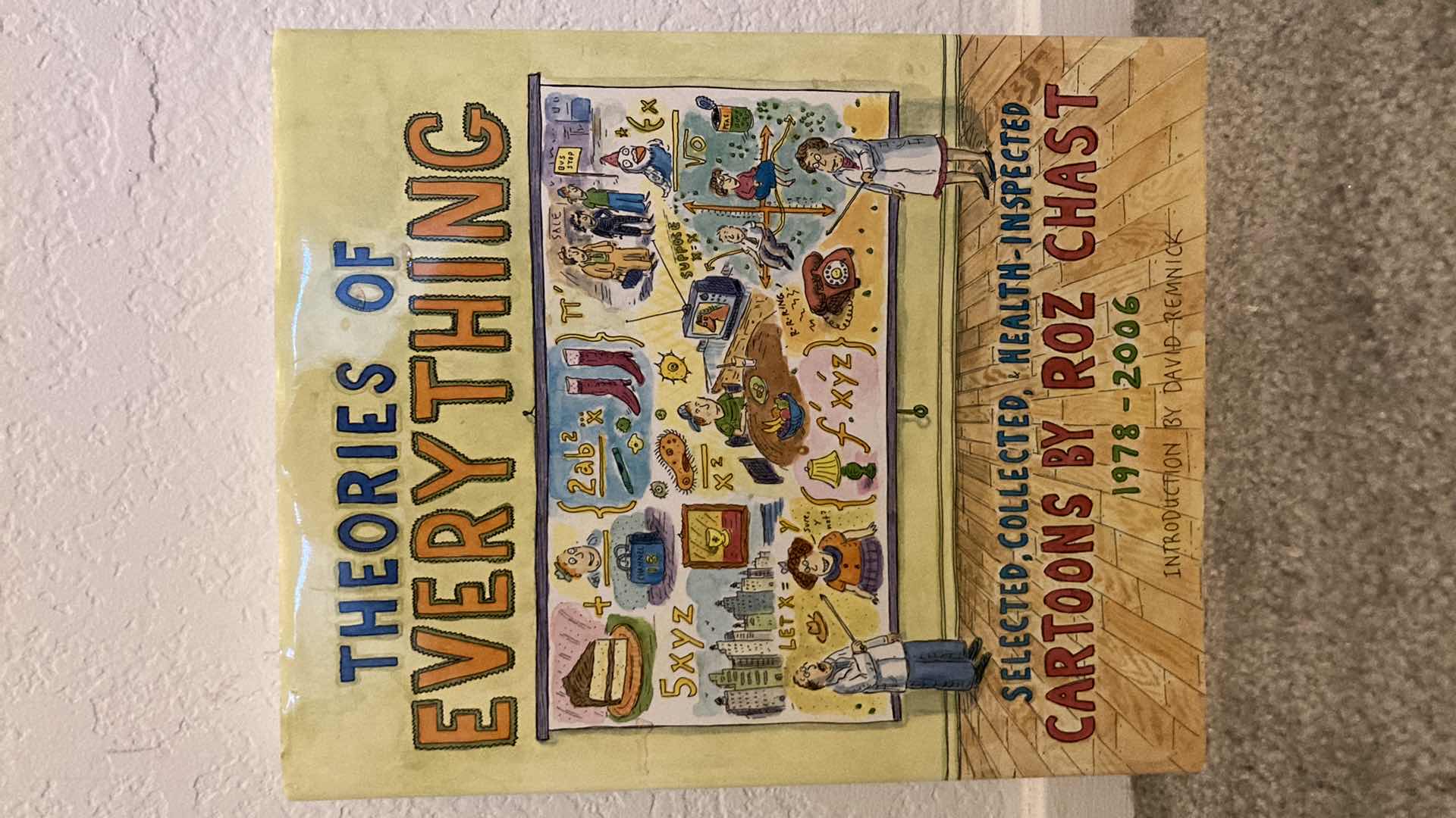 Photo 1 of THEORIES OF EVERYTHING SELECTED COLLECTED HEALTH INSPECTED CARTOONS BOOK AUTOGRAPHED BY ARTIST ROZ CHAST